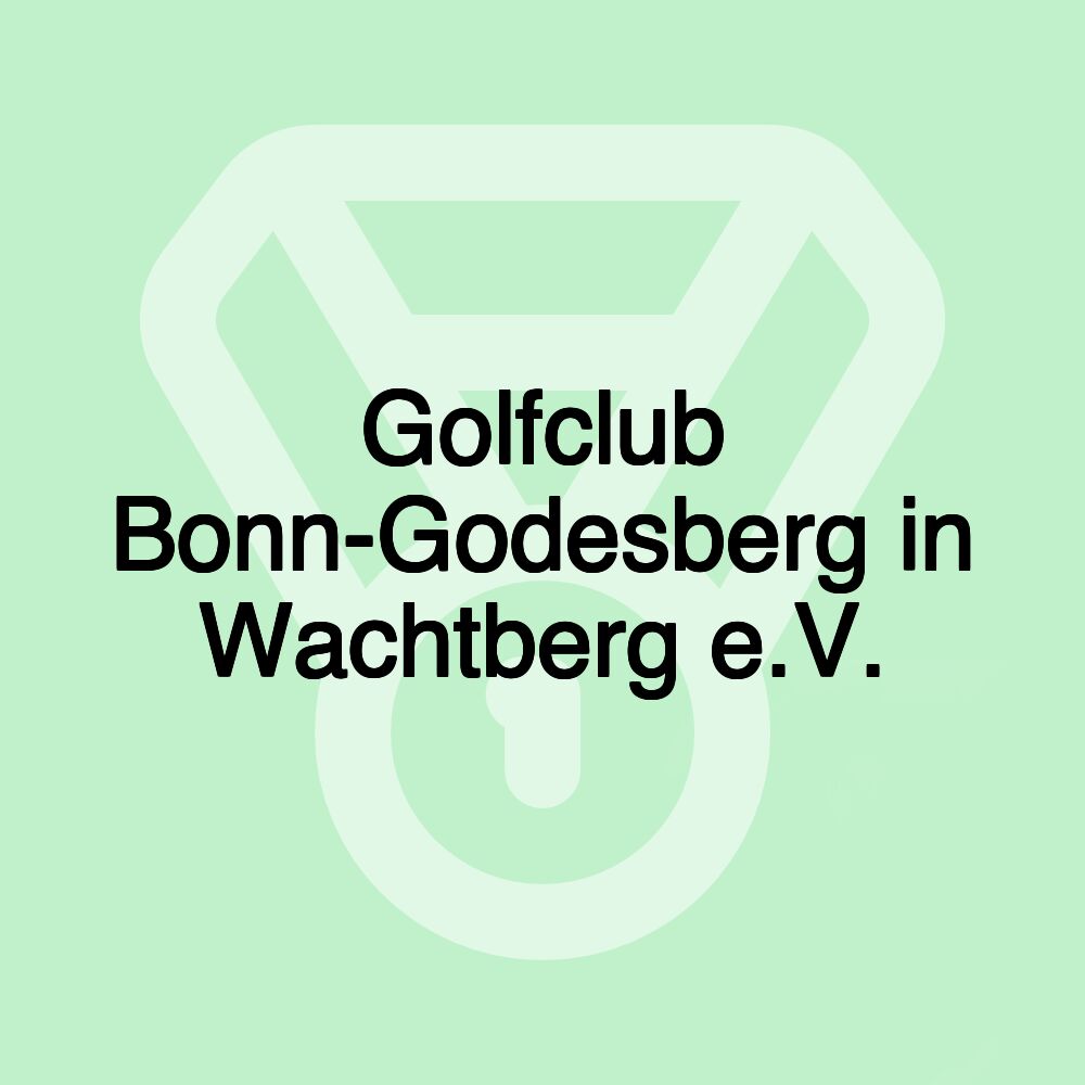 Golfclub Bonn-Godesberg in Wachtberg e.V.