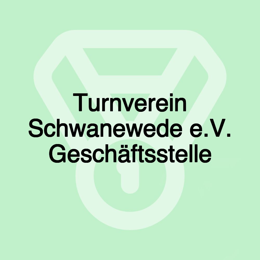 Turnverein Schwanewede e.V. Geschäftsstelle