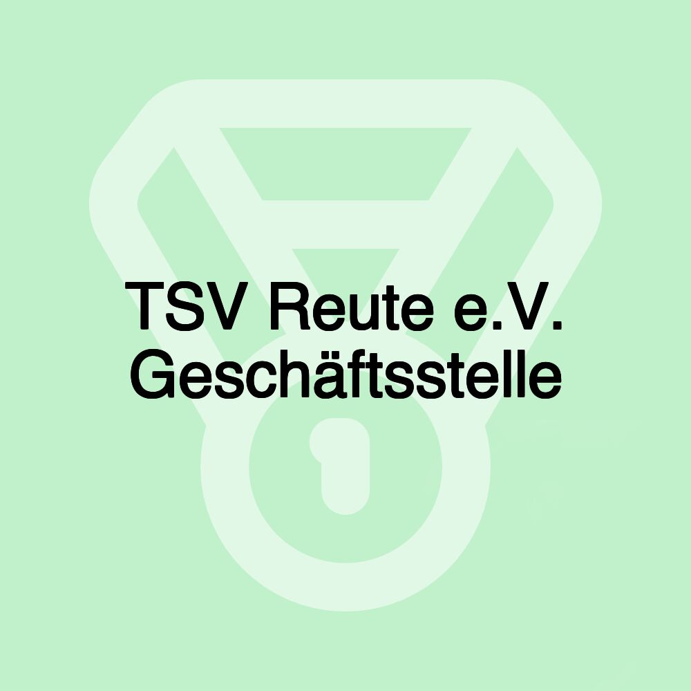 TSV Reute e.V. Geschäftsstelle
