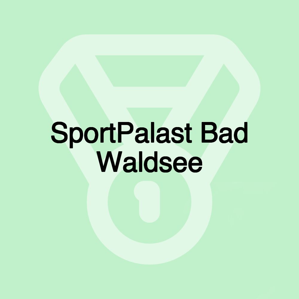 SportPalast Bad Waldsee