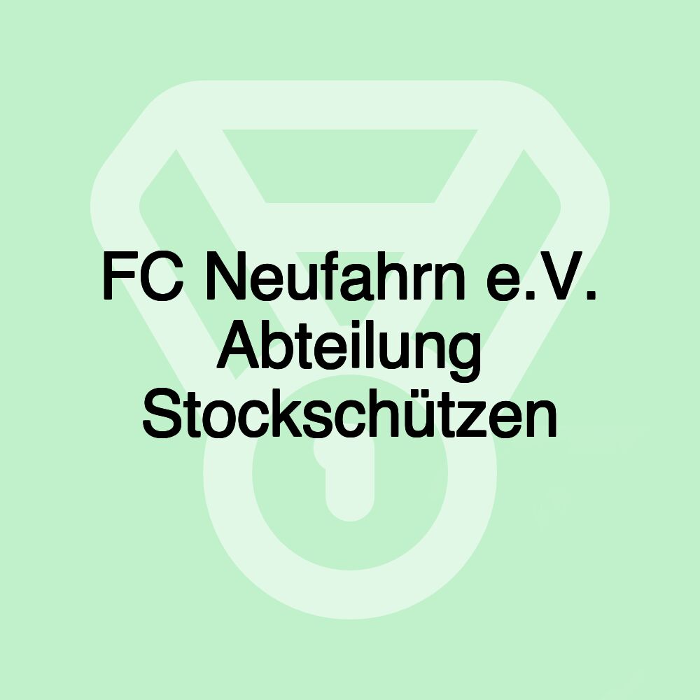 FC Neufahrn e.V. Abteilung Stockschützen