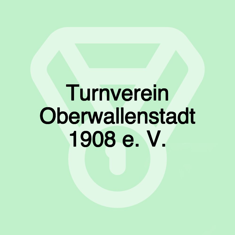 Turnverein Oberwallenstadt 1908 e. V.