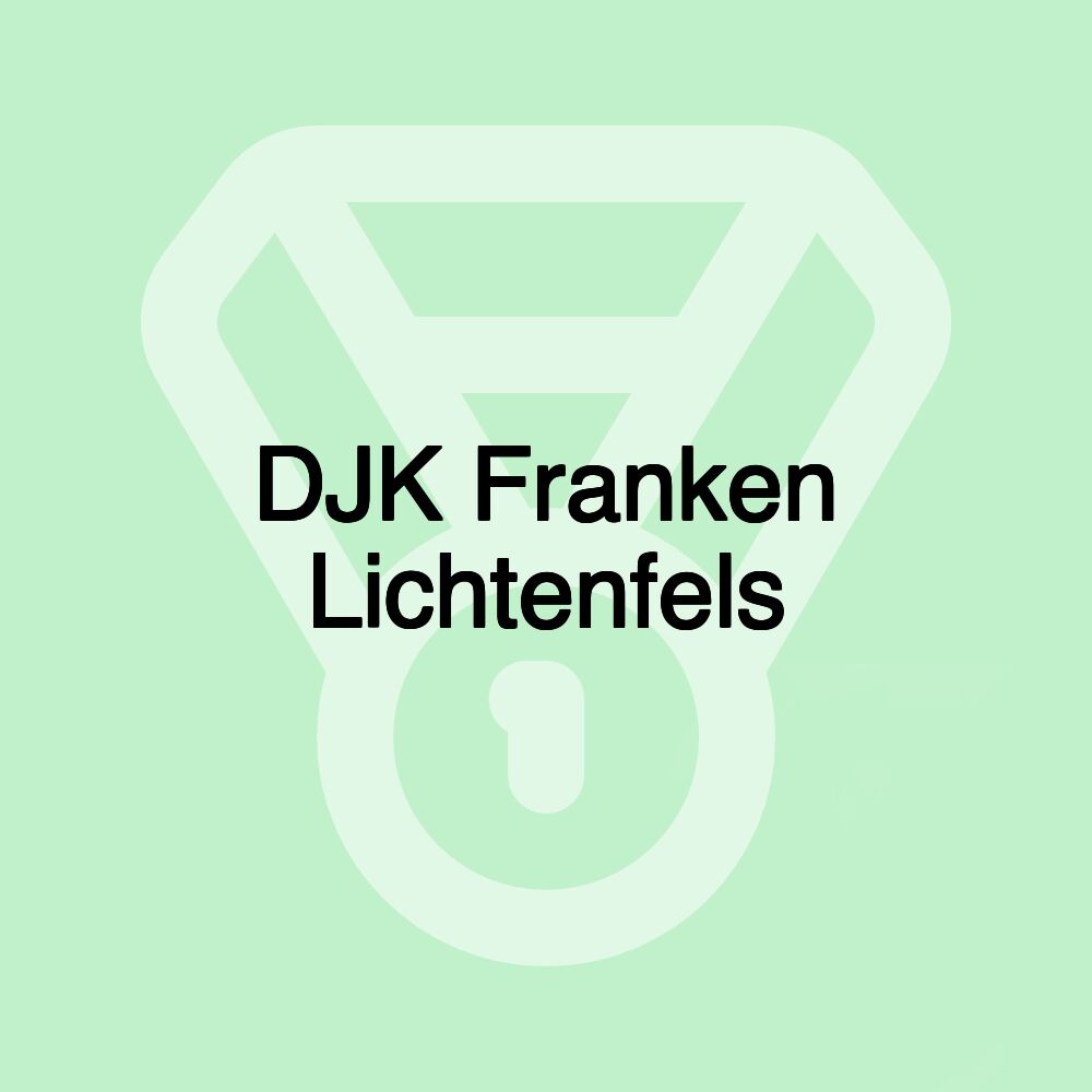 DJK Franken Lichtenfels DJK Franken Lichtenfels