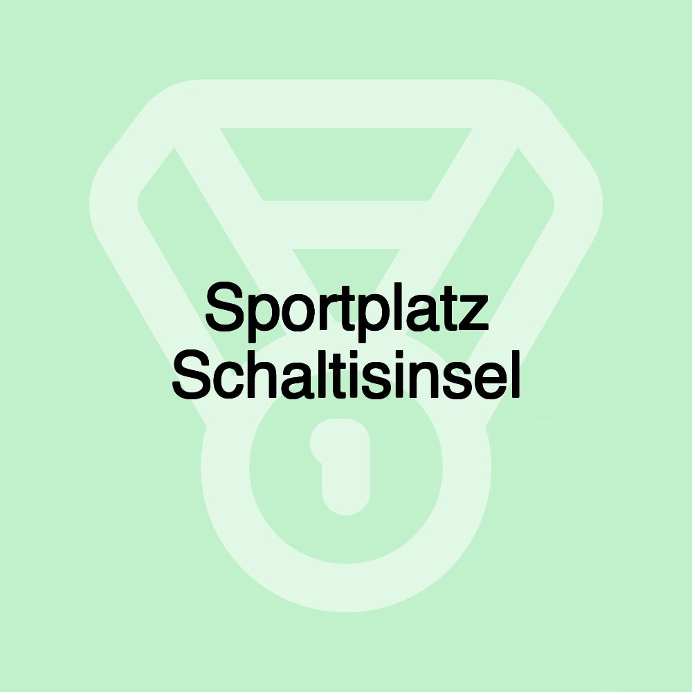 Sportplatz Schaltisinsel Sportplatz Schaltisinsel