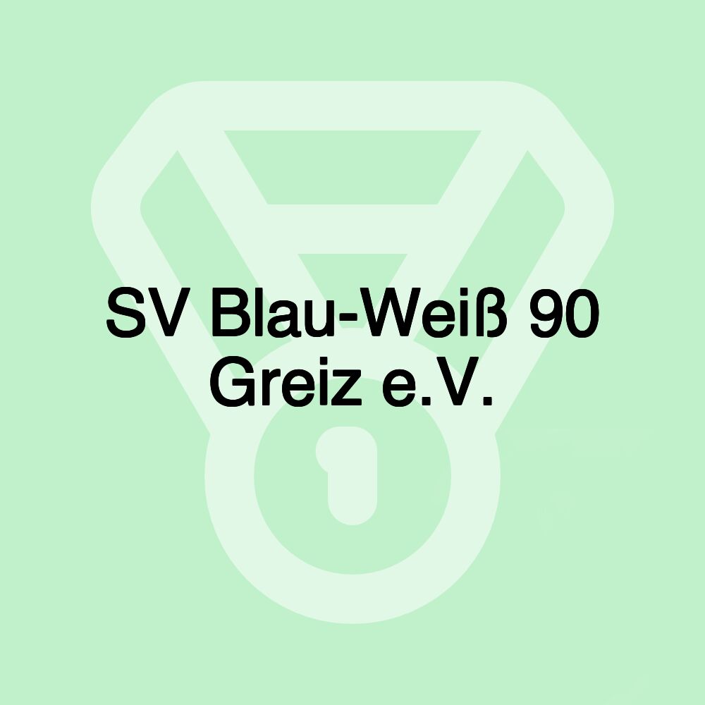 SV Blau-Weiß 90 Greiz e.V.