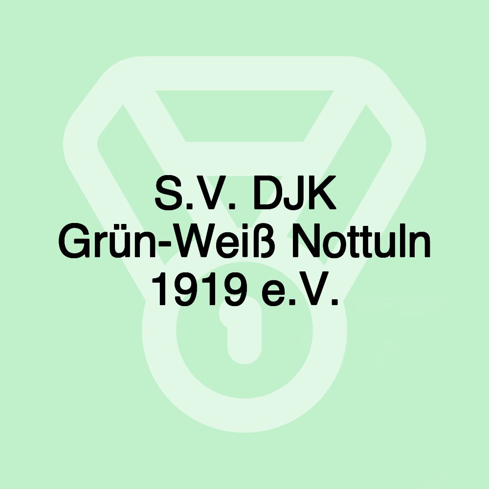 S.V. DJK Grün-Weiß Nottuln 1919 e.V.