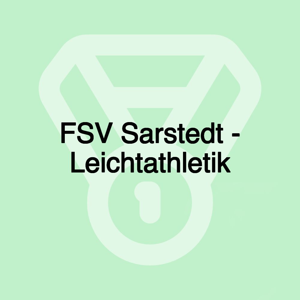 FSV Sarstedt - Leichtathletik FSV Sarstedt - Leichtathletik