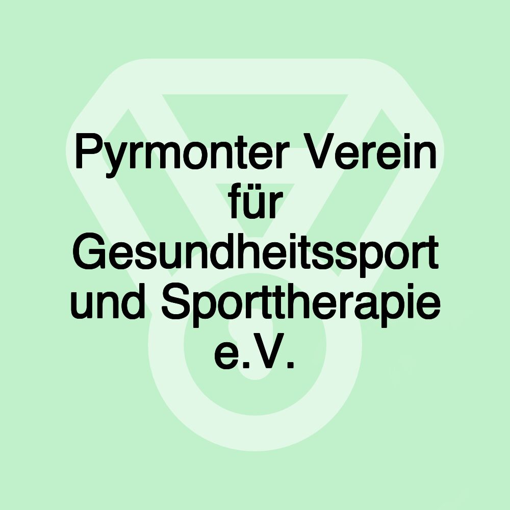 Pyrmonter Verein für Gesundheitssport und Sporttherapie e.V.