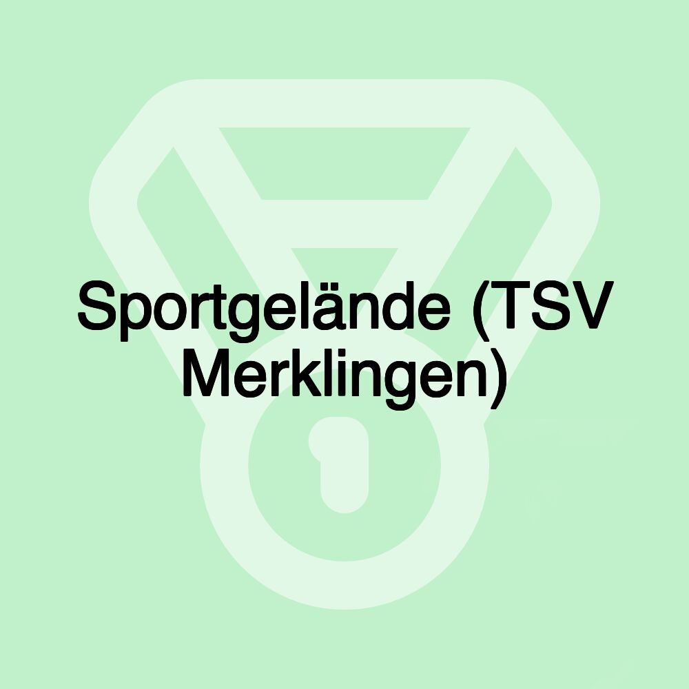 Sportgelände (TSV Merklingen)