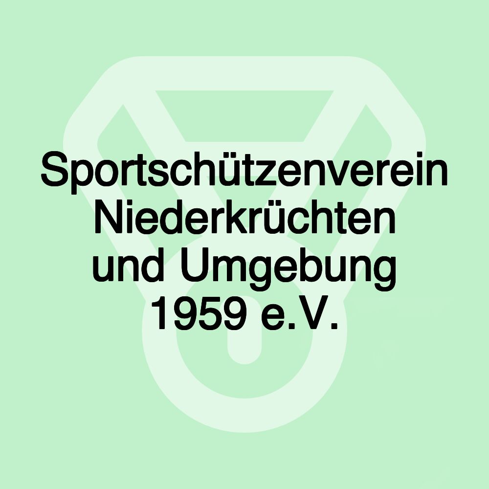 Sportschützenverein Niederkrüchten und Umgebung 1959 e.V.