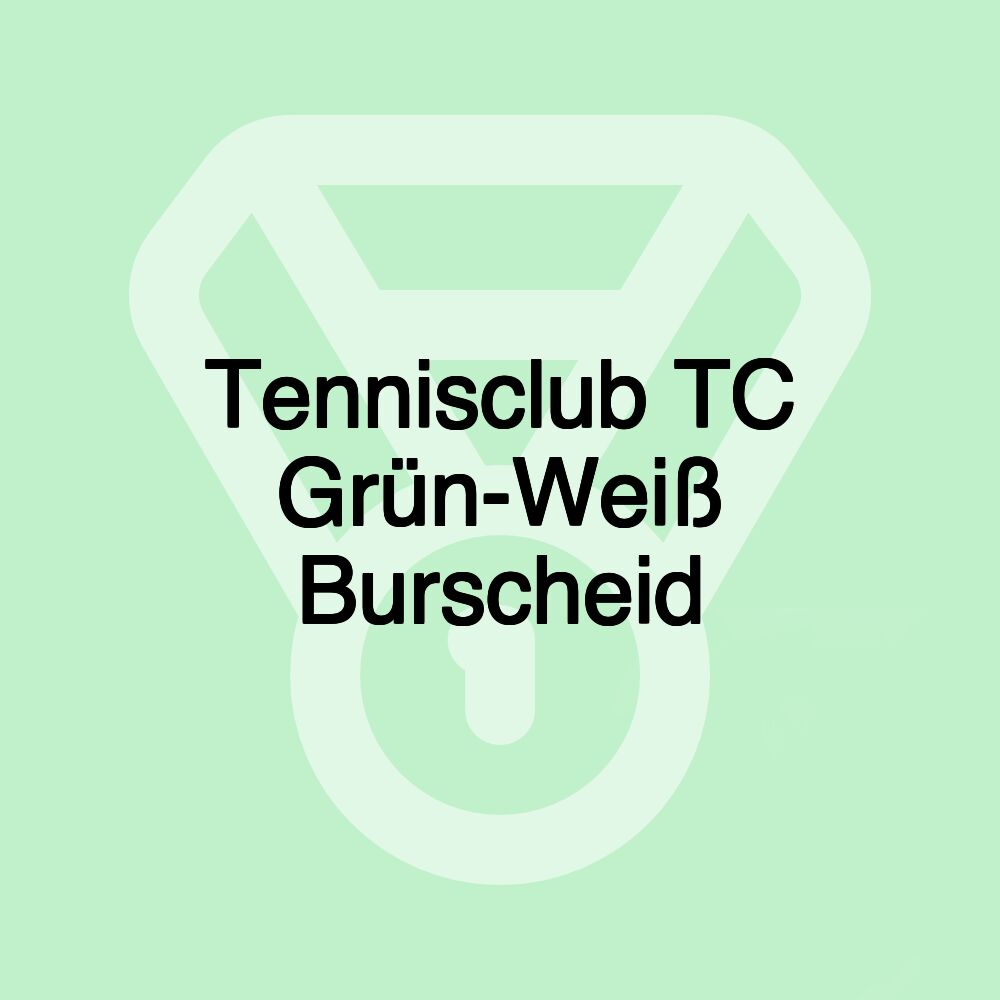 Tennisclub TC Grün-Weiß Burscheid