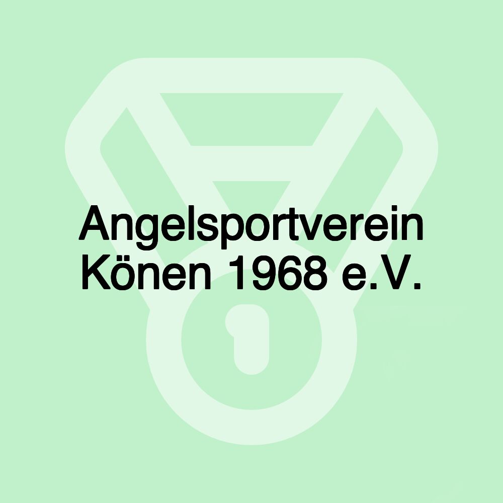 Angelsportverein Könen 1968 e.V.