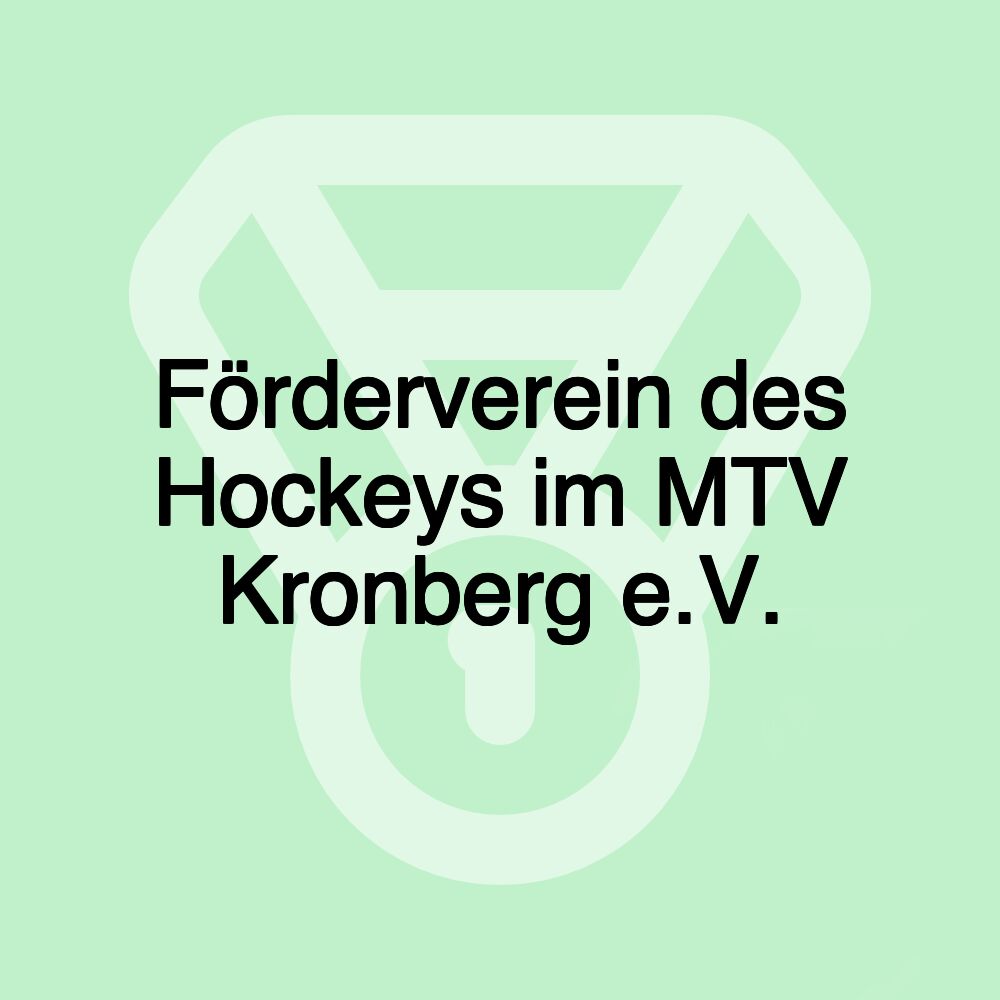 Förderverein des Hockeys im MTV Kronberg e.V.