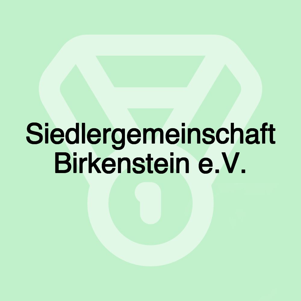 Siedlergemeinschaft Birkenstein e.V. Siedlergemeinschaft Birkenstein e.V.