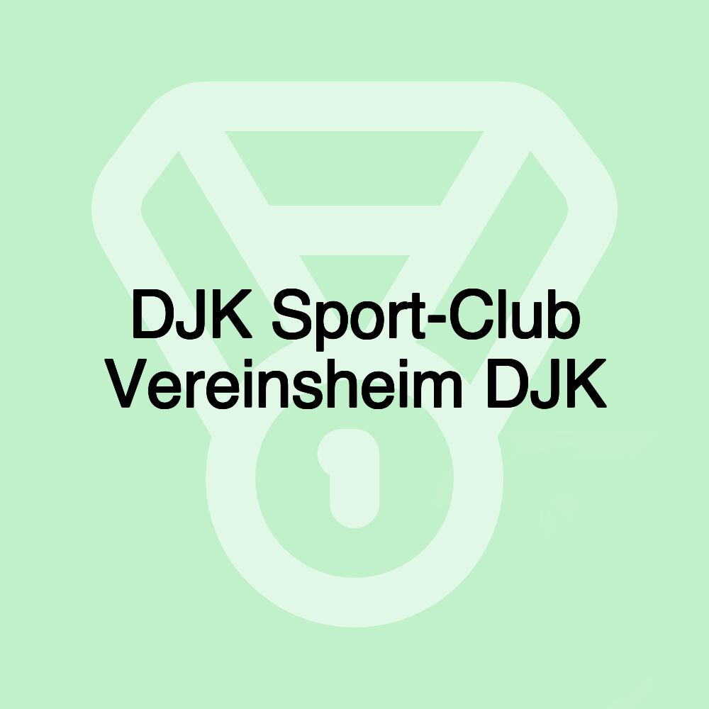 DJK Sport-Club Vereinsheim DJK DJK Sport-Club Vereinsheim DJK