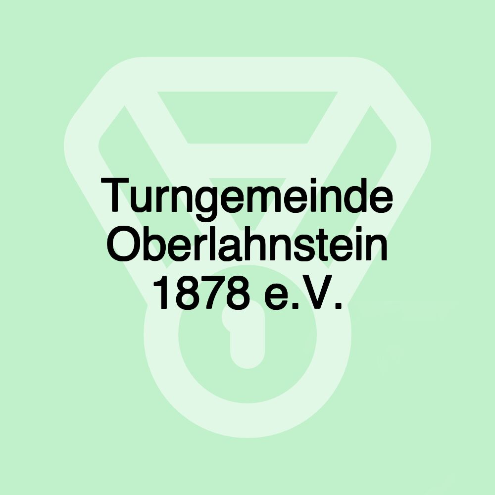 Turngemeinde Oberlahnstein 1878 e.V. Turngemeinde Oberlahnstein 1878 e.V.