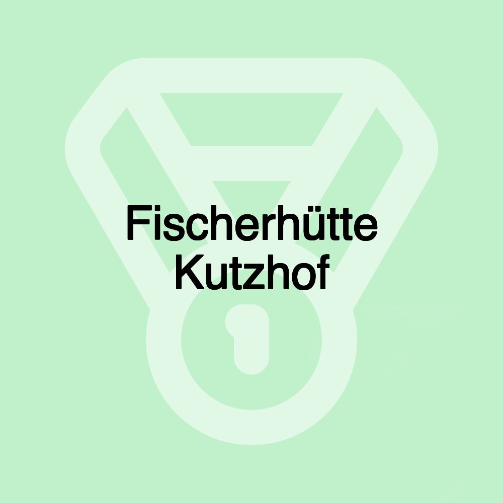 Fischerhütte Kutzhof Fischerhütte Kutzhof