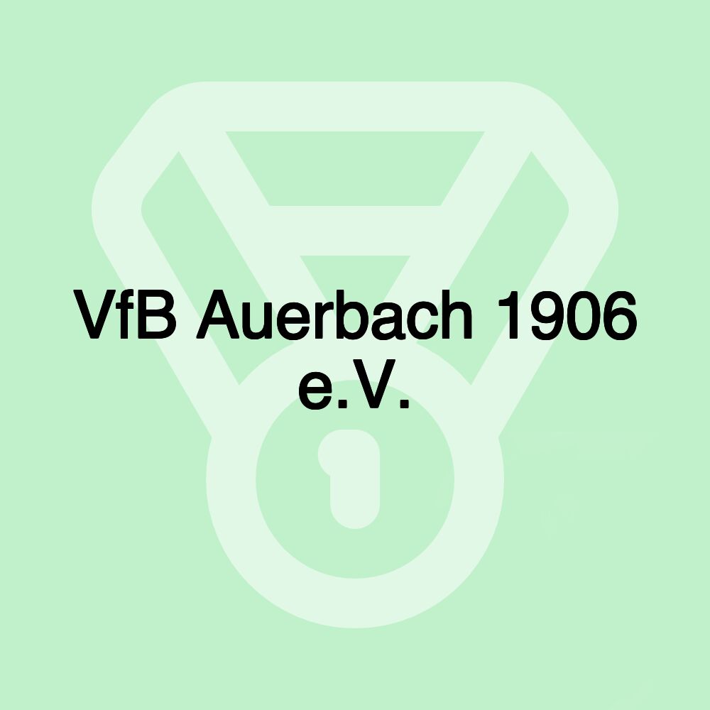 VfB Auerbach 1906 e.V. VfB Auerbach 1906 e.V.