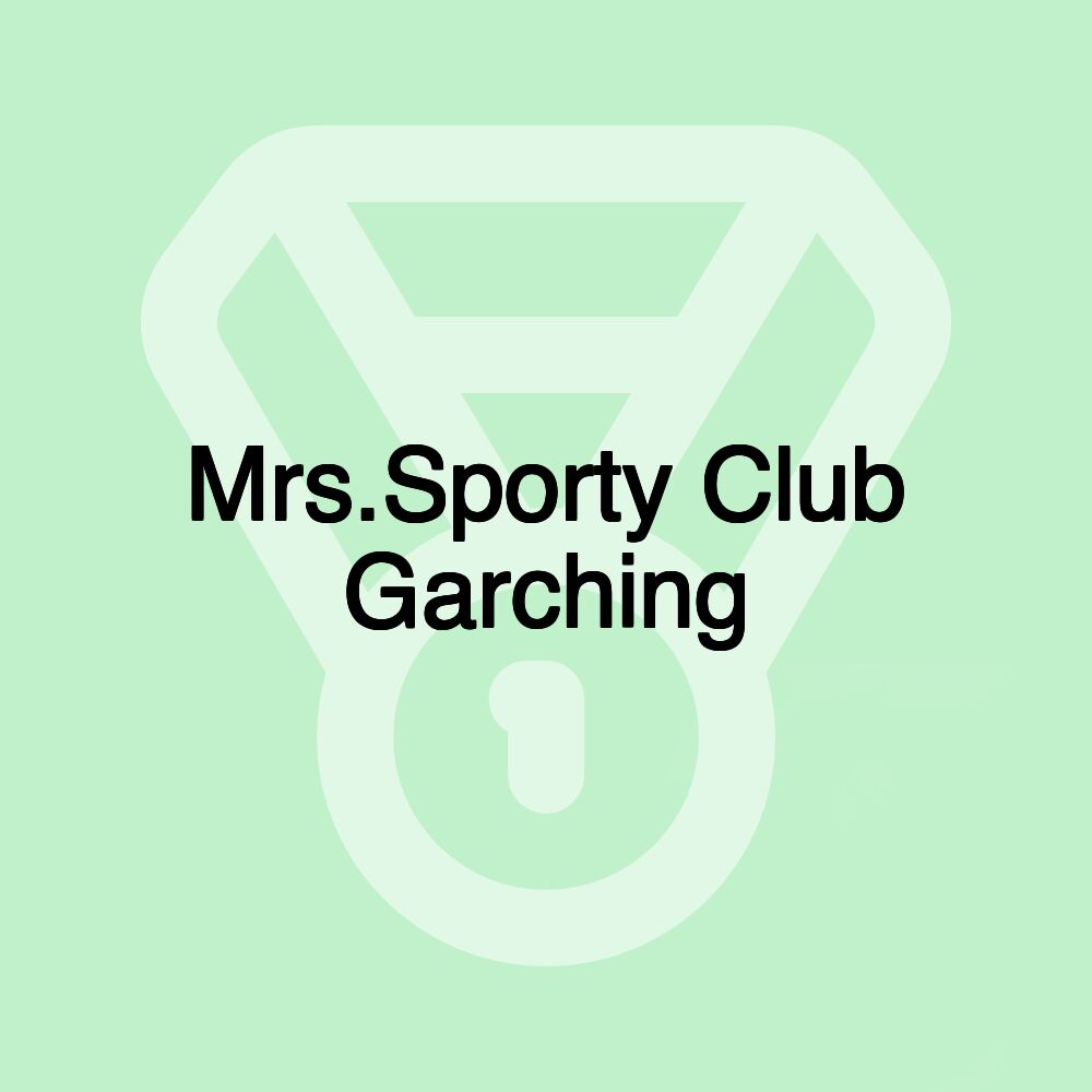 Mrs.Sporty Club Garching