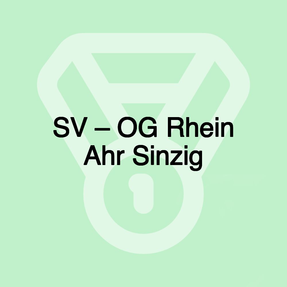 SV – OG Rhein Ahr Sinzig