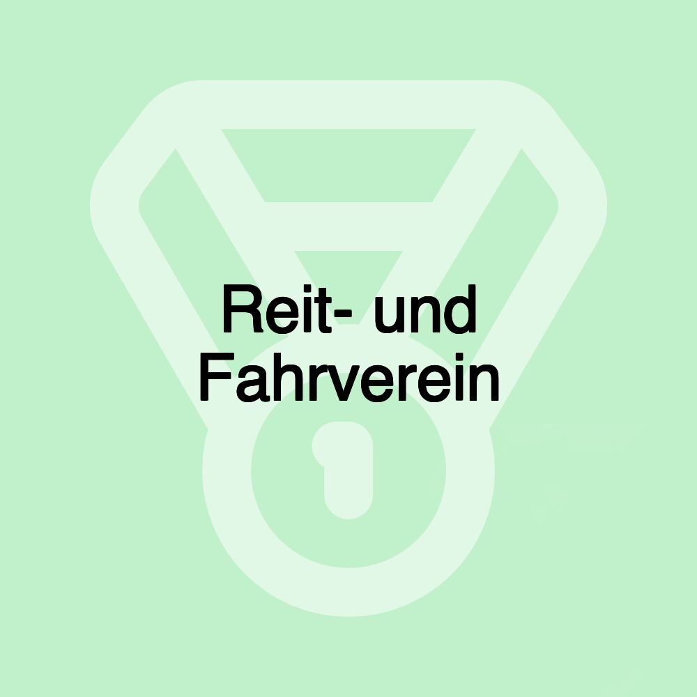 Reit- und Fahrverein Reit- und Fahrverein