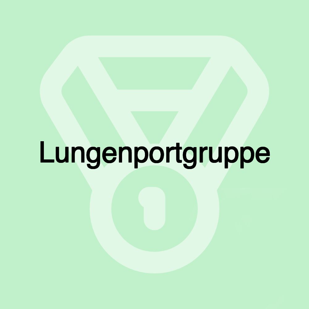 Lungenportgruppe Lungenportgruppe