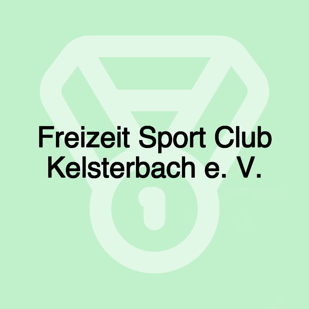 Freizeit Sport Club Kelsterbach e. V. Freizeit Sport Club Kelsterbach e. V.