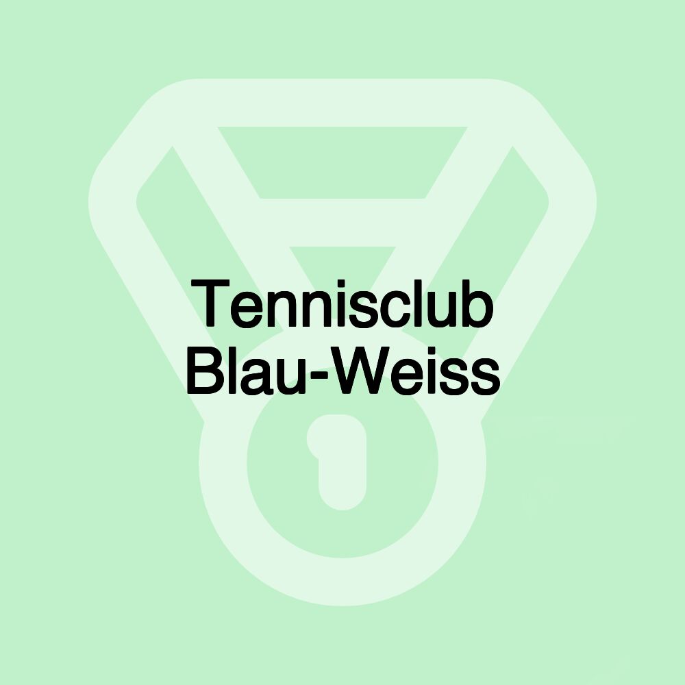 Tennisclub Blau-Weiss Tennisclub Blau-Weiss