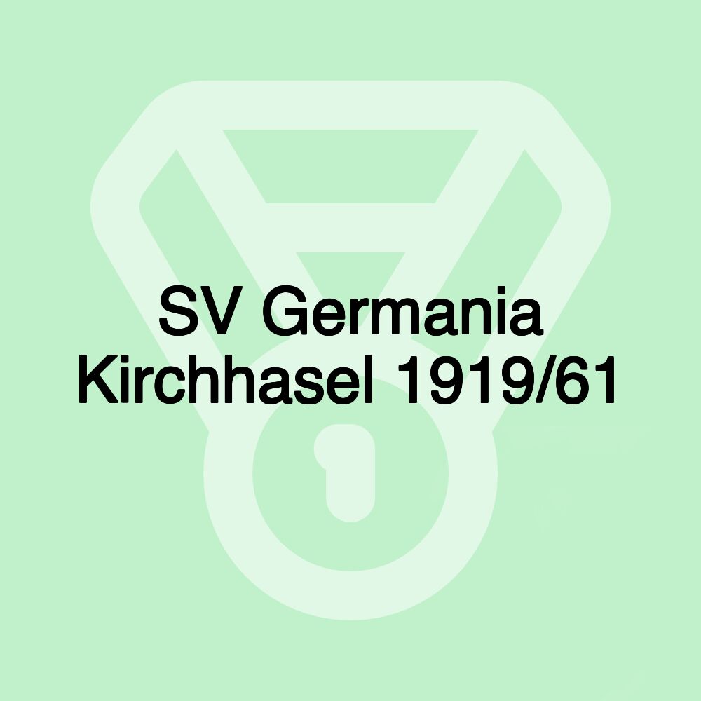 SV Germania Kirchhasel 1919/61
