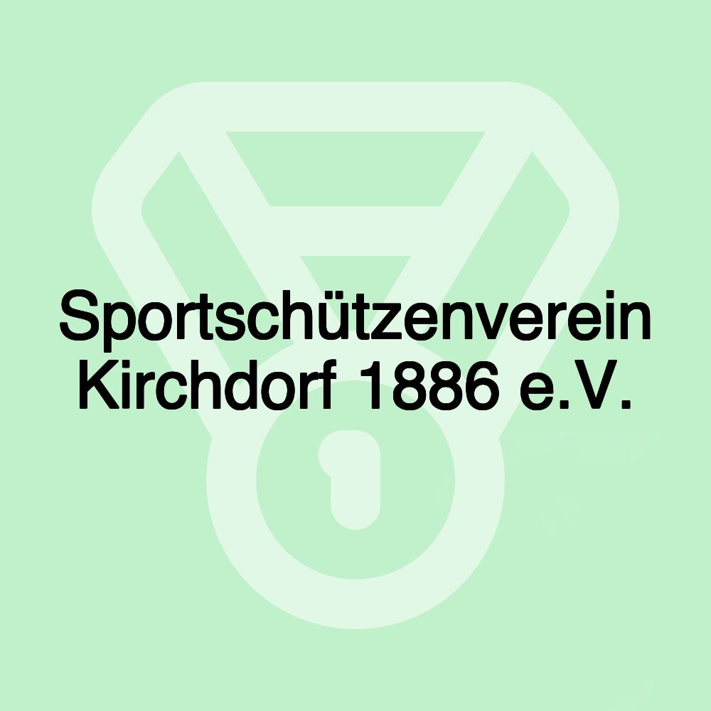Sportschützenverein Kirchdorf 1886 e.V.