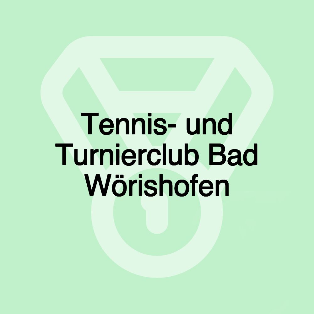 Tennis- und Turnierclub Bad Wörishofen Tennis- und Turnierclub Bad Wörishofen