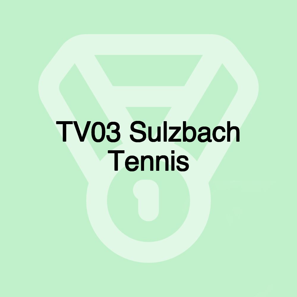 TV03 Sulzbach Tennis TV03 Sulzbach Tennis