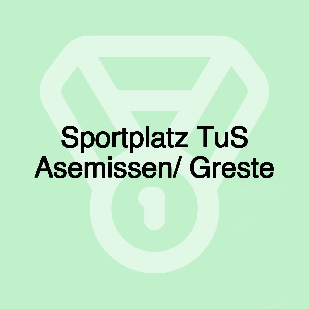 Sportplatz TuS Asemissen/ Greste