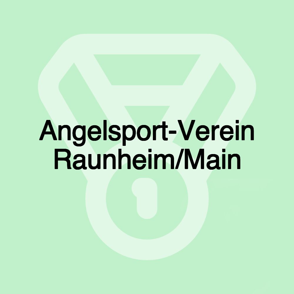Angelsport-Verein Raunheim/Main Angelsport-Verein Raunheim/Main
