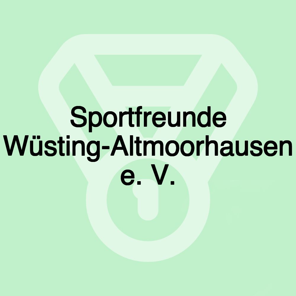 Sportfreunde Wüsting-Altmoorhausen e. V. Sportfreunde Wüsting-Altmoorhausen e. V.