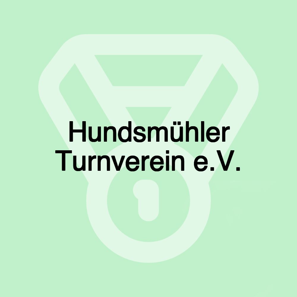 Hundsmühler Turnverein e.V. Hundsmühler Turnverein e.V.