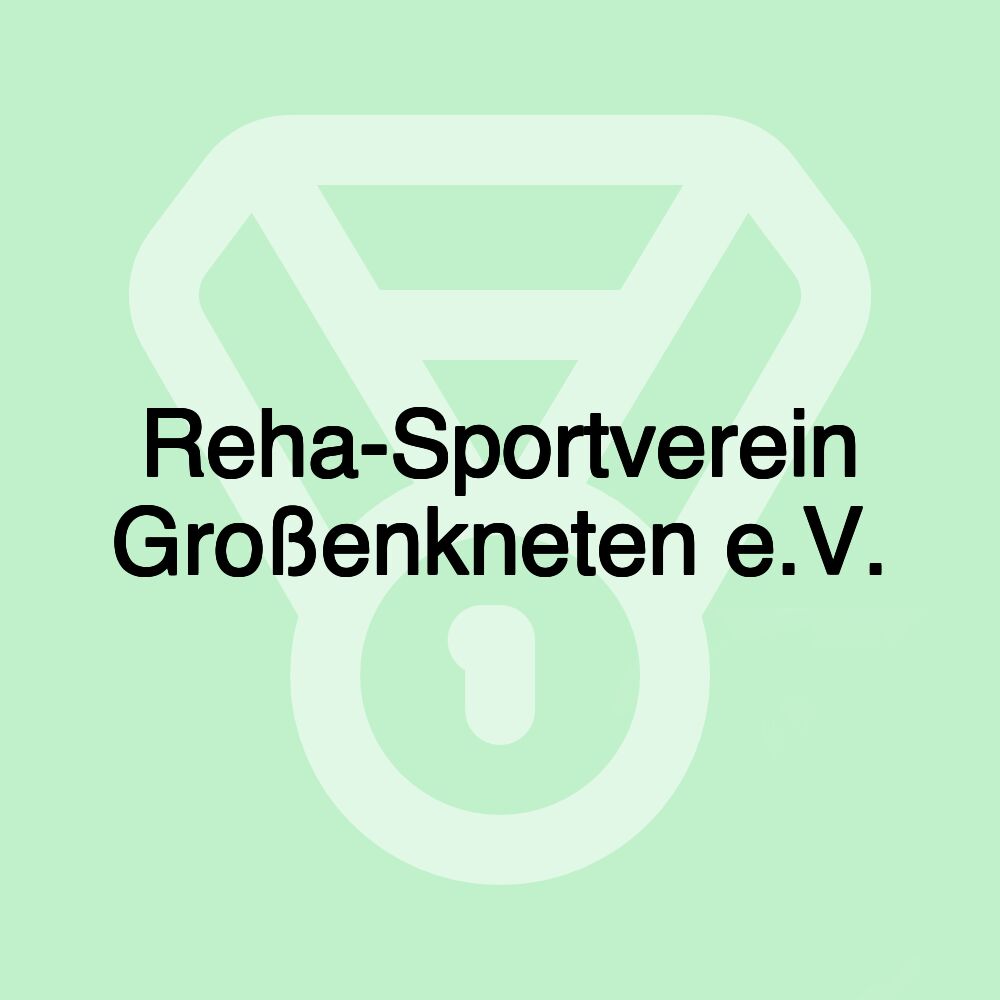 Reha-Sportverein Großenkneten e.V. Reha-Sportverein Großenkneten e.V.