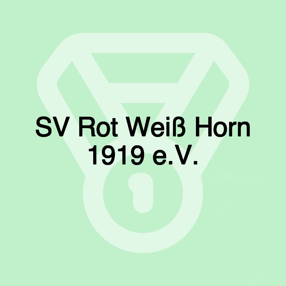 SV Rot Weiß Horn 1919 e.V.