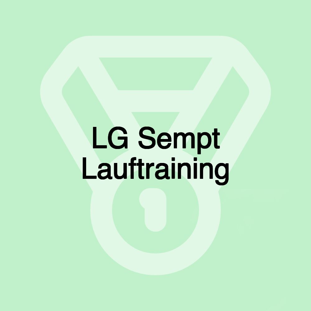 LG Sempt Lauftraining