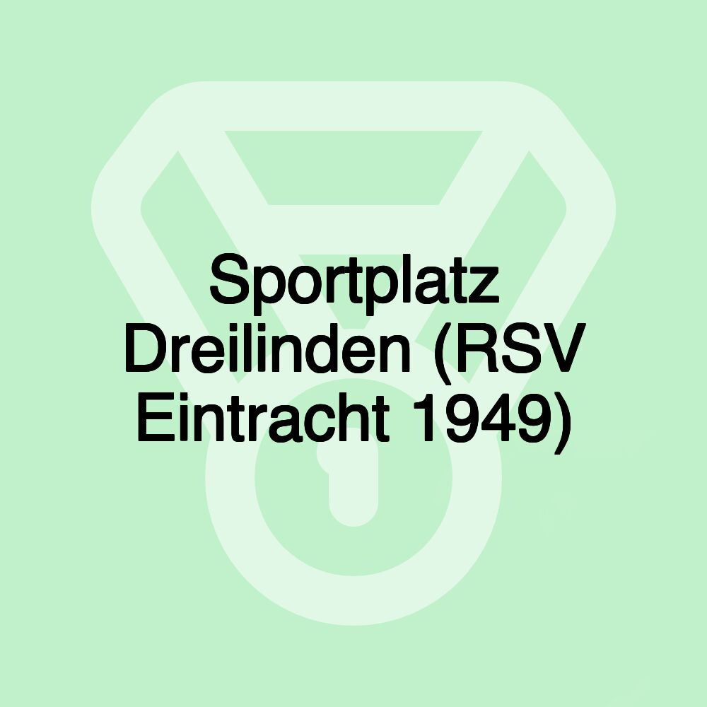 Sportplatz Dreilinden (RSV Eintracht 1949)