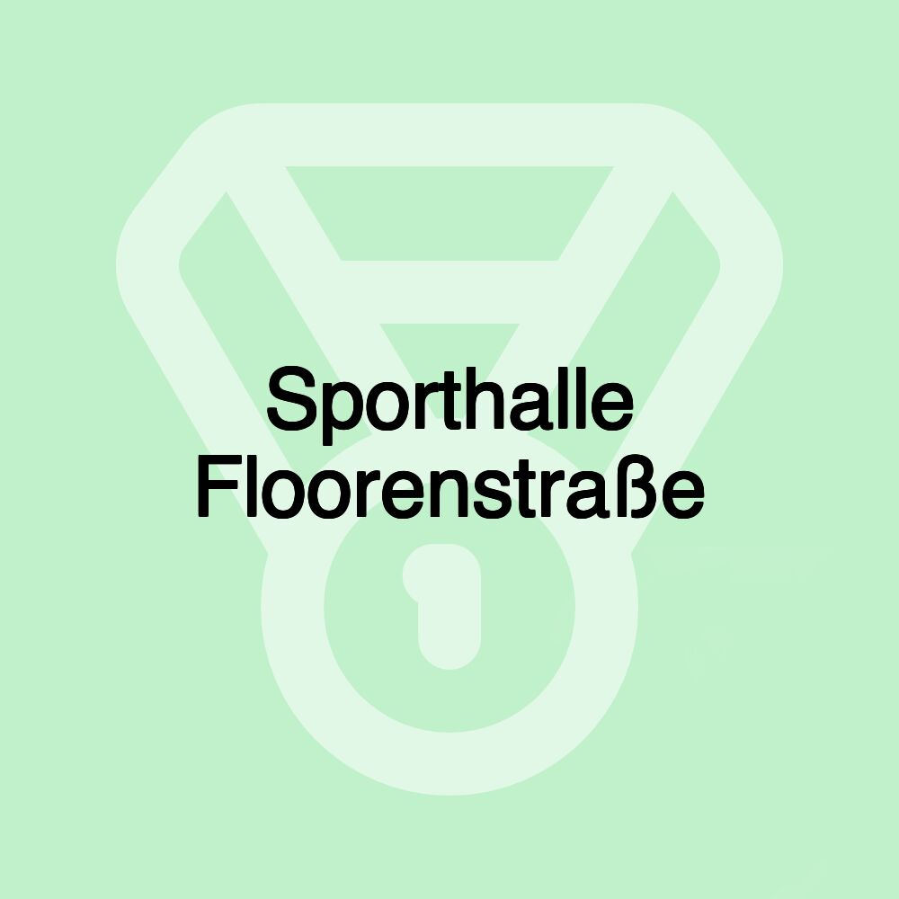 Sporthalle Floorenstraße