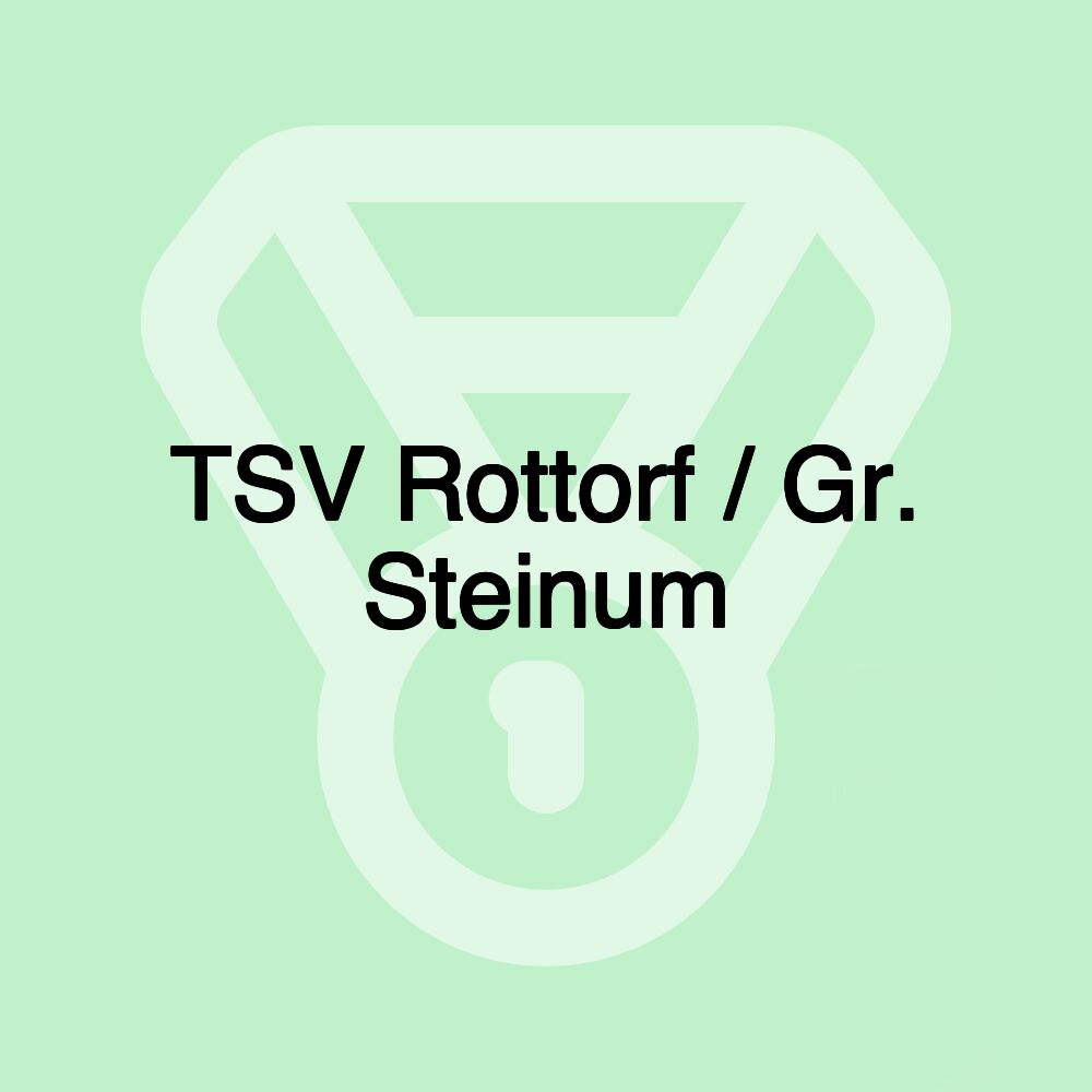 TSV Rottorf / Gr. Steinum