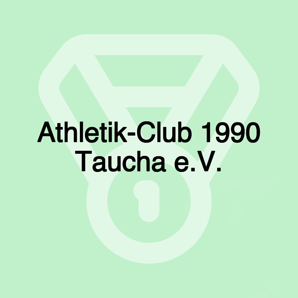 Athletik-Club 1990 Taucha e.V. Athletik-Club 1990 Taucha e.V.