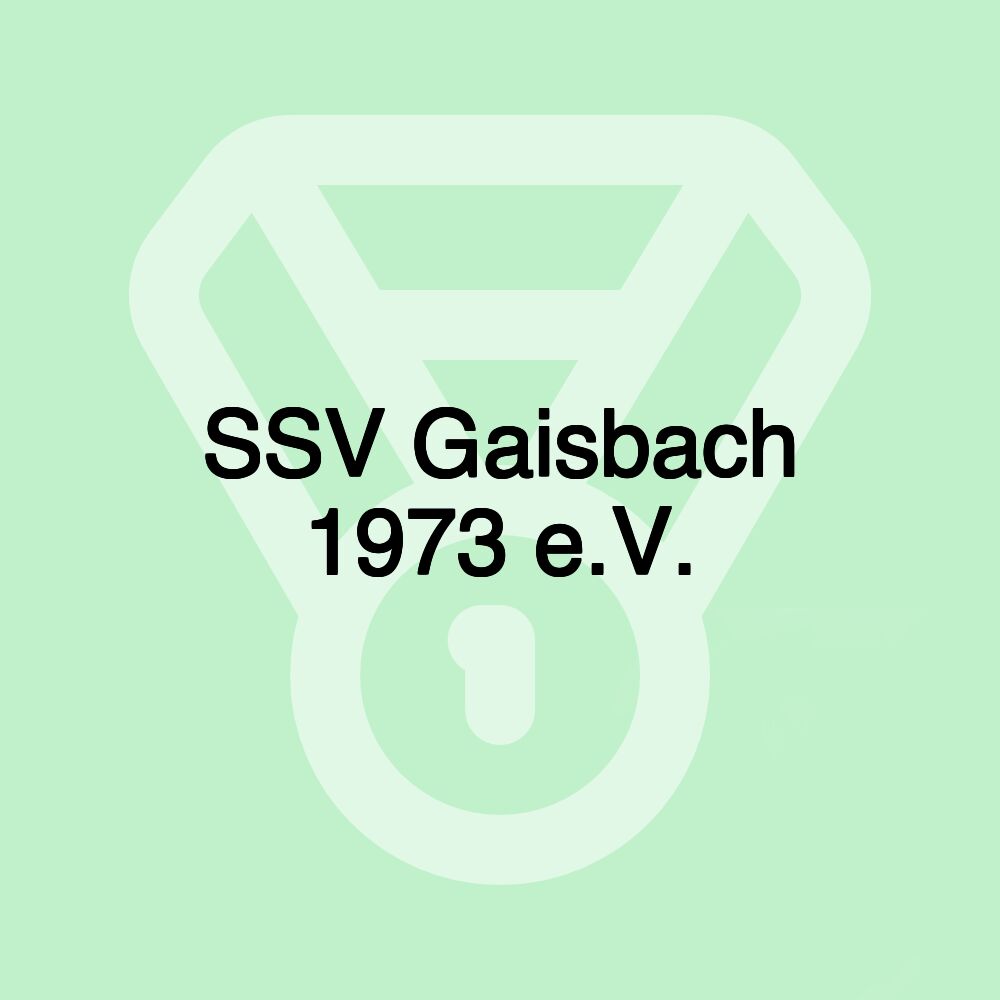 SSV Gaisbach 1973 e.V. SSV Gaisbach 1973 e.V.
