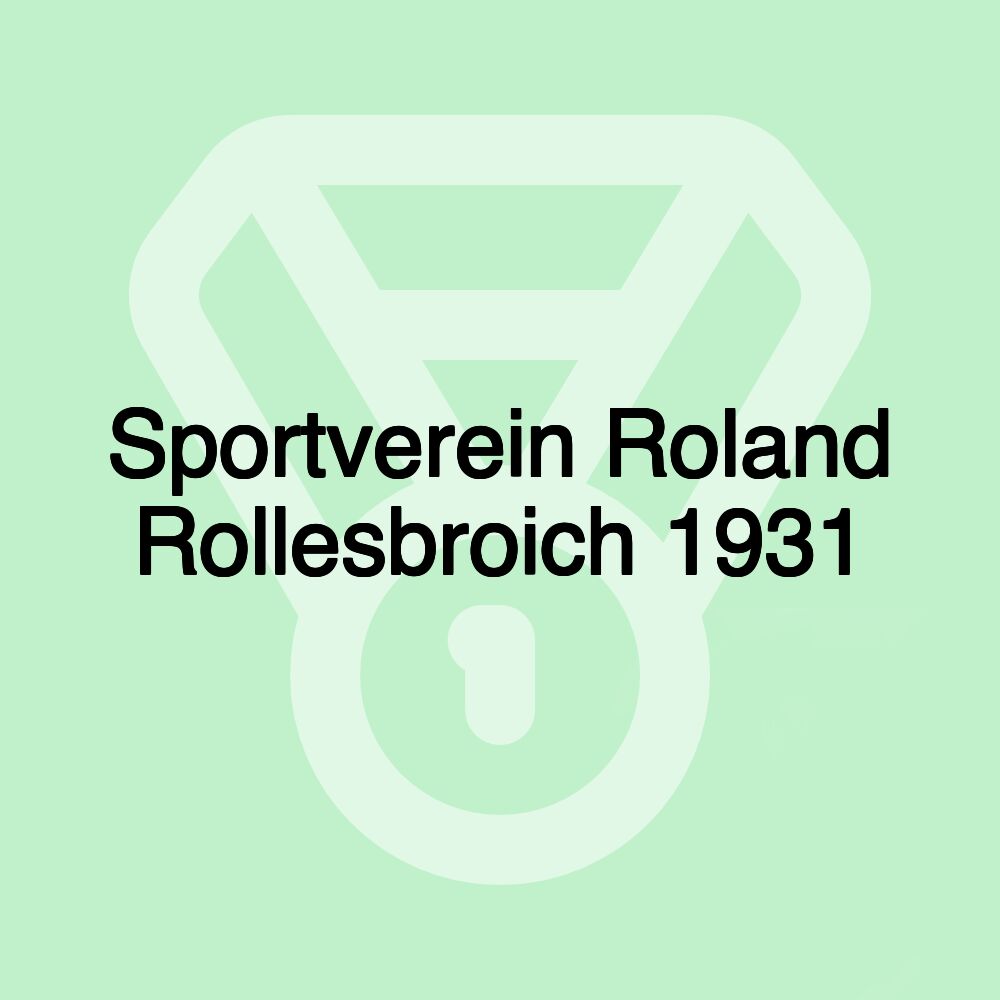 Sportverein Roland Rollesbroich 1931 Sportverein Roland Rollesbroich 1931