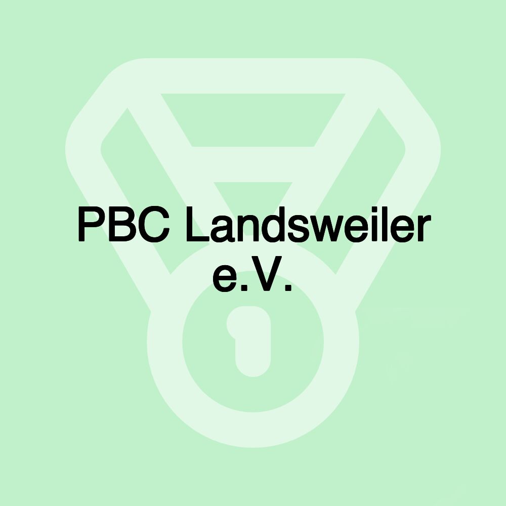 PBC Landsweiler e.V. PBC Landsweiler e.V.