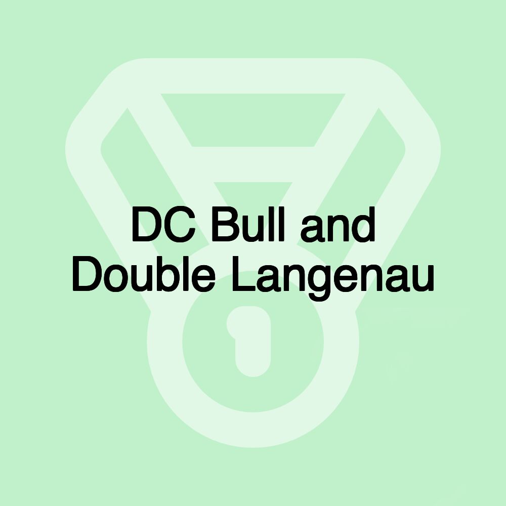 DC Bull and Double Langenau DC Bull and Double Langenau