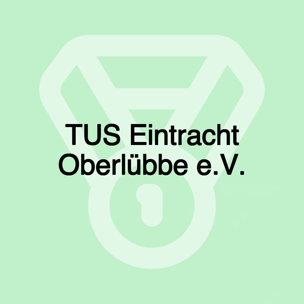 TUS Eintracht Oberlübbe e.V. TUS Eintracht Oberlübbe e.V.