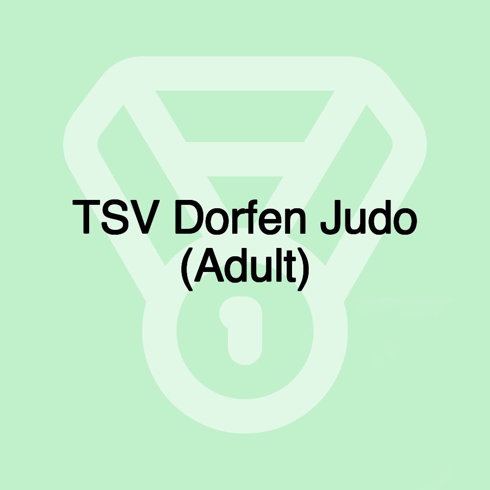 TSV Dorfen Judo (Adult) TSV Dorfen Judo (Adult)