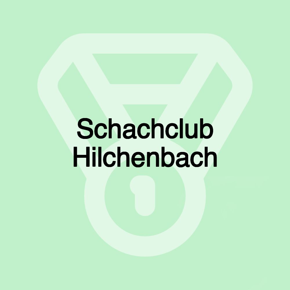 Schachclub Hilchenbach
